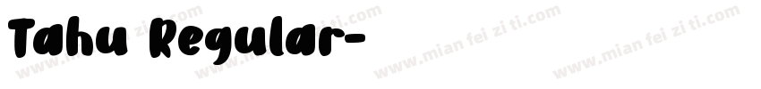 Tahu Regular字体转换